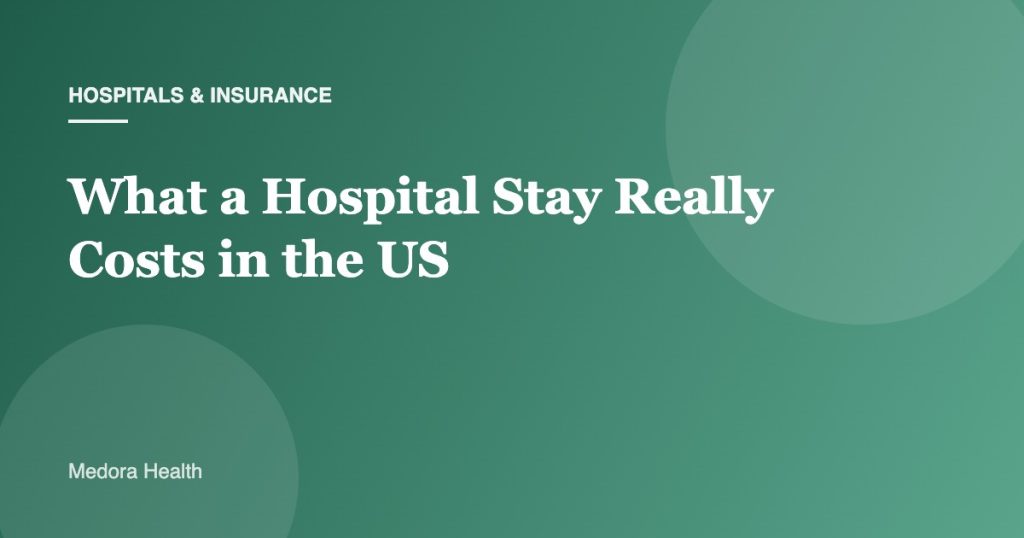 US hospital costs and insurance explained