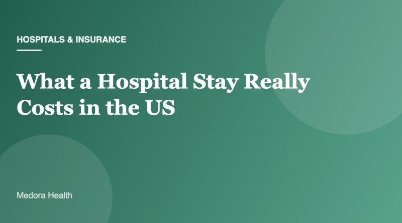 US hospital costs and insurance explained